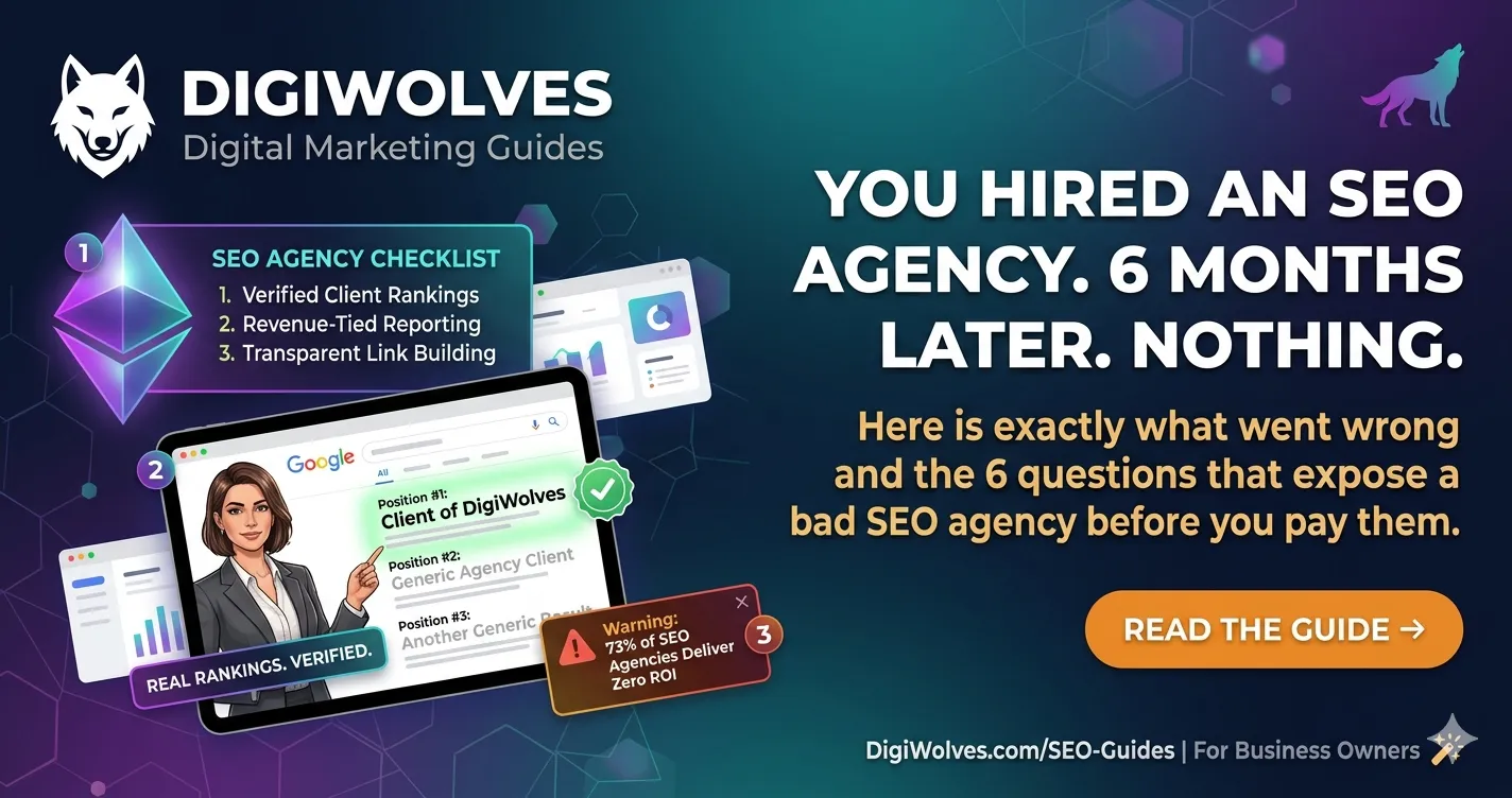 You Hired an SEO Agency. Six Months Later, Nothing Changed. Here Is Exactly What Went Wrong.